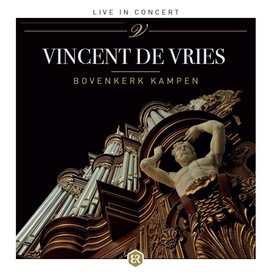Live in Concert - Vincent de Vries